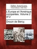 bokomslag L'Europe Et L'Am Rique Compar Es. Volume 2 of 2