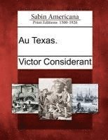 Victor Considerant - Au Texas., Häftad