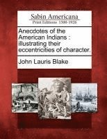 bokomslag Anecdotes of the American Indians
