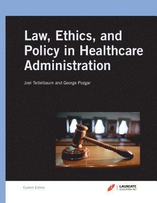 George Pozgar - Laureate Mmha6300 Legal Health Custom Book, Häftad