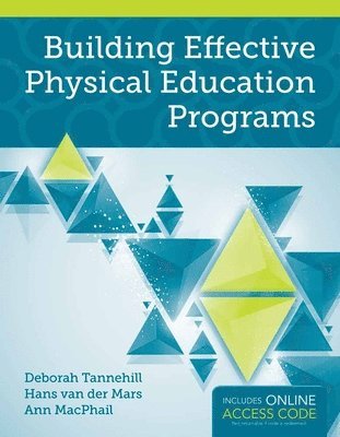 Building Effective Physical Education Programs 1