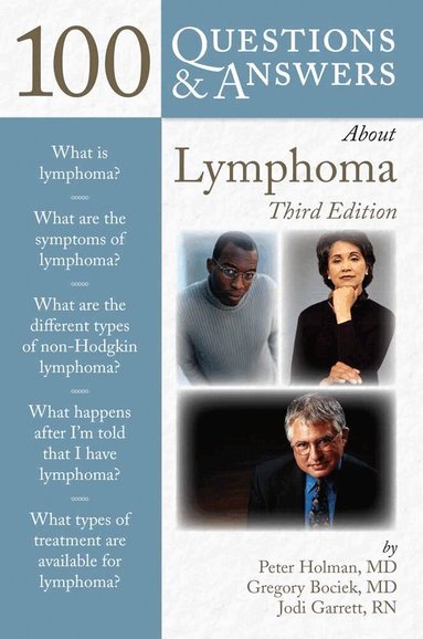 Peter Holman, Gregory Bociek, Jodi Garrett - 100 Questions & Answers About Lymphoma, Häftad