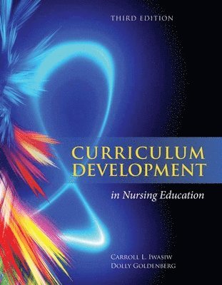 bokomslag Curriculum Development In Nursing Education