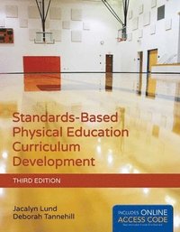 bokomslag Standards-Based Physical Education Curriculum Development