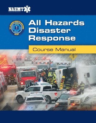 AHDR: All Hazards Disaster Response 1