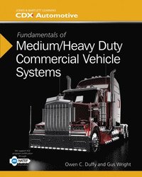 bokomslag Fundamentals Of Medium/Heavy Duty Commercial Vehicle Systems