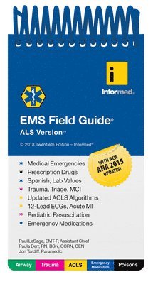 Informed, Paula Derr, Jon Tardiff, Mike McEvoy - EMS Field Guide, ALS Version, Häftad
