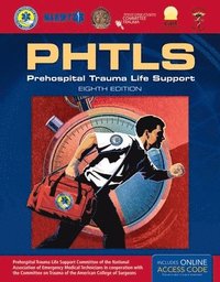 bokomslag PHTLS 8E: Prehospital Trauma Life Support