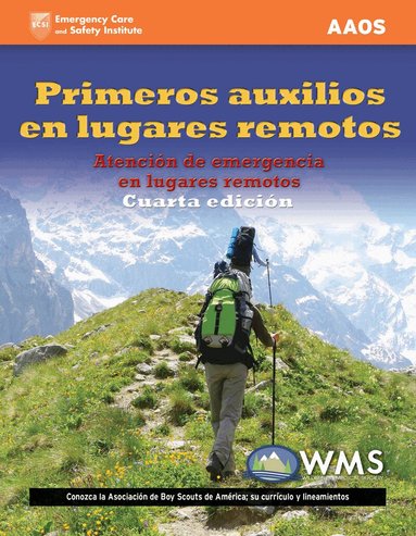 American Academy of Orthopaedic Surgeons (AAOS), Alton L. Thygerson, Steven M. Thygerson - Primeros Auxilios En Lugares Remotos, Häftad