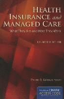 Health Insurance And Managed Care 1