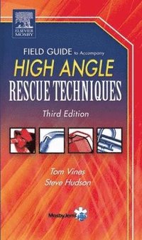 bokomslag Field Guide To Accompany High Angle Rescue Techniques