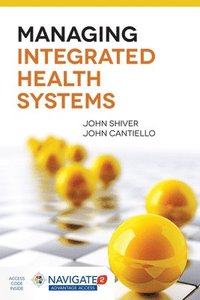 bokomslag Managing Integrated Health Systems