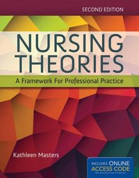 bokomslag Nursing Theories: a Framework for Professional Practice
