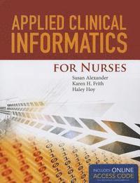 bokomslag Applied Clinical Informatics For Nurses