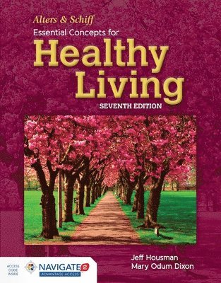 Alters And Schiff Essential Concepts For Healthy Living 1