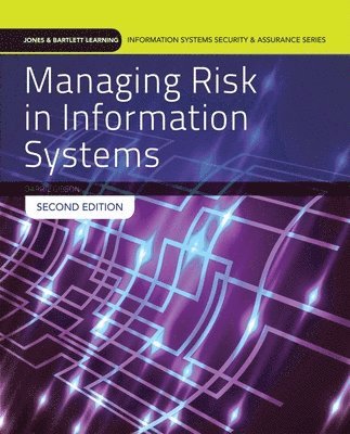 Managing Risk In Information Systems 1