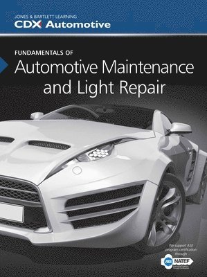 Fundamentals of Automotive Maintenance and Light Repair 1