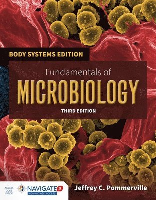 Jeffrey C. Pommerville - Fundamentals of Microbiology: Body Systems Edition: Body Systems Edition, Häftad