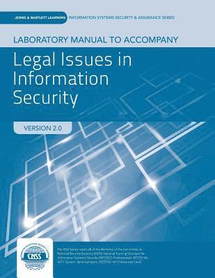 Lab Manual To Accompany Legal Issues In Information Security 1