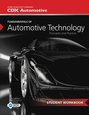 Fundamentals of Automotive Technology Student Workbook 1