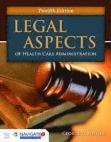 Legal Aspects Of Health Care Administration 1