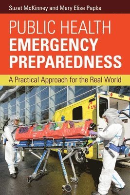Suzet McKinney, Mary Elise Papke - Public Health Emergency Preparedness, Häftad