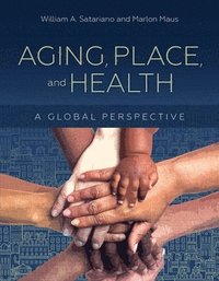 bokomslag Aging, Place, And Health