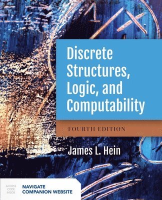 Discrete Structures, Logic, And Computability 1