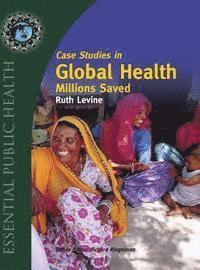 Levine - Natomas HS Case Studies in Global Health (Hardcover), Inbunden