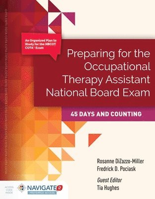 bokomslag Preparing For The Occupational Therapy Assistant National Board Exam: 45 Days And Counting
