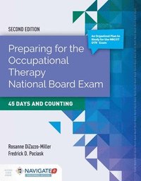 bokomslag Preparing For The Occupational Therapy National Board Exam: 45 Days And Counting