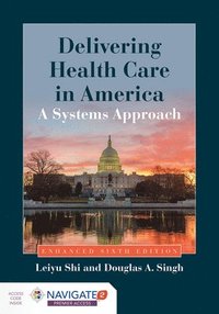 bokomslag Delivering Health Care In America