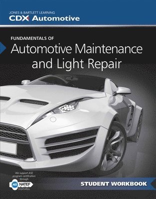 Fundamentals of Maintenance and Light Repair Student Workbook 1