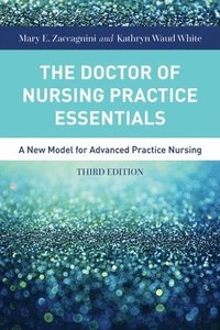 bokomslag The Doctor Of Nursing Practice Essentials