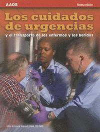 bokomslag EMT Spanish: Los Cuidados De Urgencias Y El Transporte De Los Enfermos Y Los Heridos, Novena Edicion