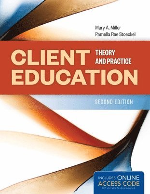 Client Education: Theory And Practice 1