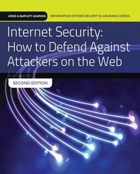 bokomslag Internet Security: How To Defend Against Attackers On The Web