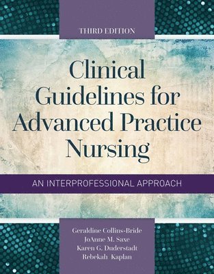 bokomslag Clinical Guidelines for Advanced Practice Nursing