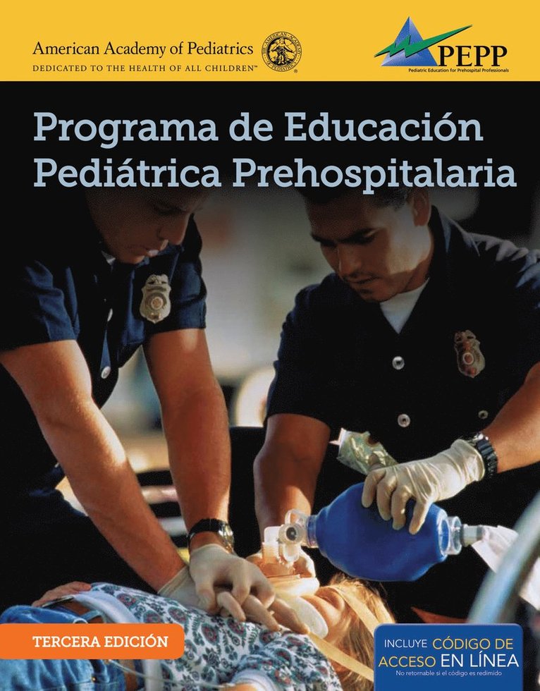 EPC Edition of PEPP Spanish: Programa de Educacion Pediatrica Prehospitalaria 1