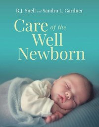 bokomslag Care of the Well Newborn