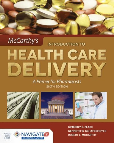 bokomslag Mccarthy's Introduction To Health Care Delivery: A Primer For Pharmacists