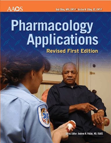 American Academy of Orthopaedic Surgeons (AAOS) - Pharmacology Applications, Häftad