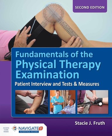 bokomslag Fundamentals of the Physical Therapy Examination: Patient Interview and Tests & Measures