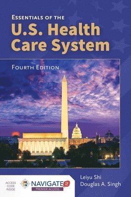 Essentials Of The U.S. Health Care System 1