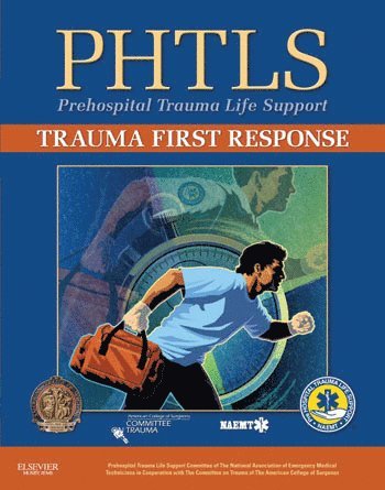 bokomslag PHTLS:Trauma First Response