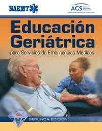 bokomslag GEMS Spanish: Educacin Geritrica Para Servicios De Emergencias Mdicas