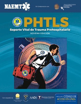 bokomslag PHTLS 9e Spanish: Soporte Vital de Trauma Prehospitalario, Novena Edicin