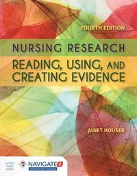 bokomslag Nursing Research: Reading, Using And Creating Evidence