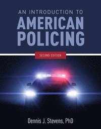 bokomslag An Introduction to American Policing