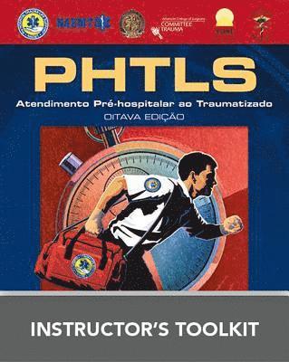 bokomslag PHTLS Portuguese: Atendimento Pr -Hospitalar Traumatizado - Instructors Toolkit